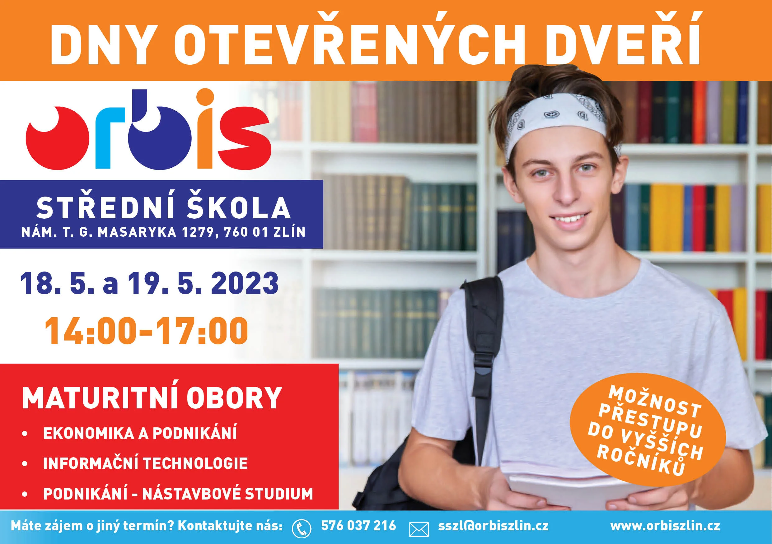 PŘIPRAVUJEME DNY OTEVŘENÝCH DVEŘÍ A 2. KOLO PŘIJÍMACÍHO ŘÍZENÍ NAŠÍ STŘEDNÍ ŠKOLY! 1 orbis DOD SS kveten 2023